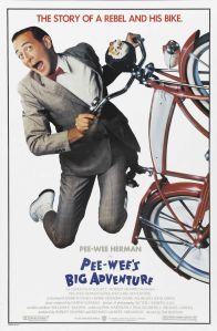 Pee Wee's Big Adventure poster Pee Wee's Big Adventure poster